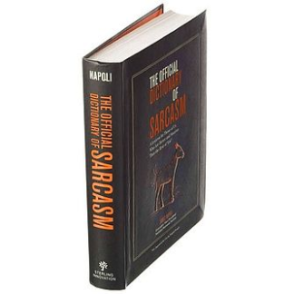 The Official Dictionary Of Sarcasm
