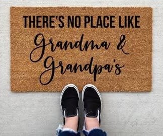 There’s No Place Like Grandma and Grandpa’s Doormat