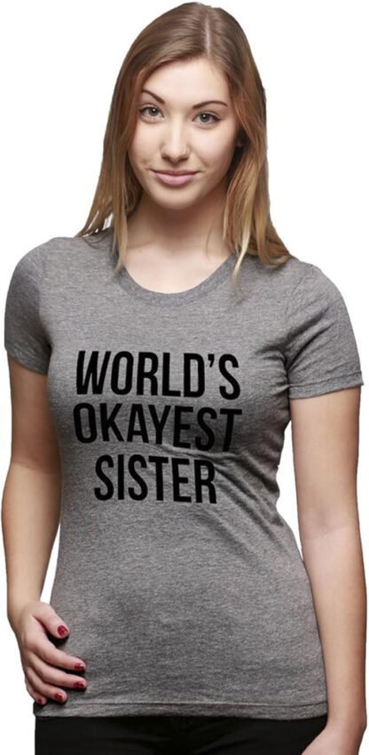 World’s Okayest Sister T-Shirt - Image 2