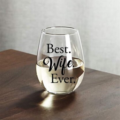 Best Wife Ever Stemless Wine Glass - Image 6
