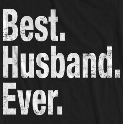 Best Husband Ever Shirt - Image 2
