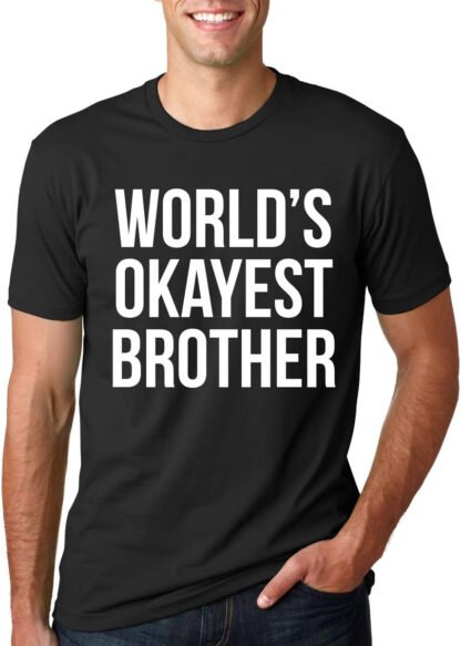 World’s Okayest Brother Shirt - Image 2