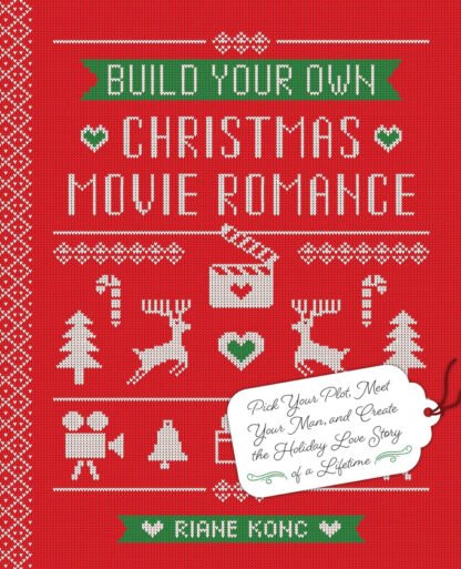 Build Your Own Christmas Movie Romance: Choose Your Own Adventure