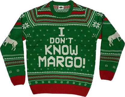 I Don’t Know Margo Ugly Sweater